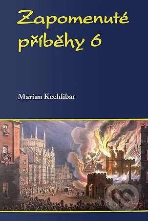 Zapomenuté příběhy 6-Marian Kechlibar