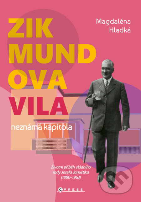 Zikmundova vila: neznámá kapitola-Veronika Koubová