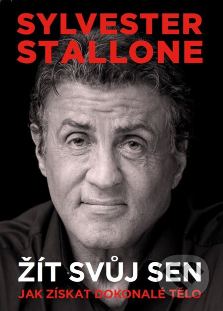 Žít svůj sen-Sylvester Stallone