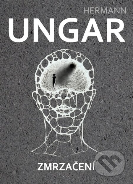 Zmrzačení-Hermann Ungar