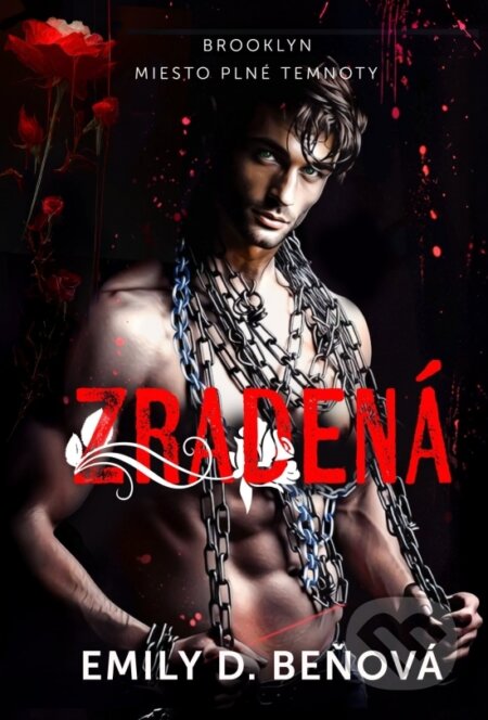 Zradená-Emily D. Beňová