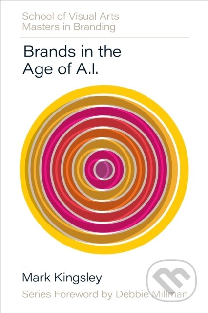 Brands in the Age of AI-Mark Kingsley