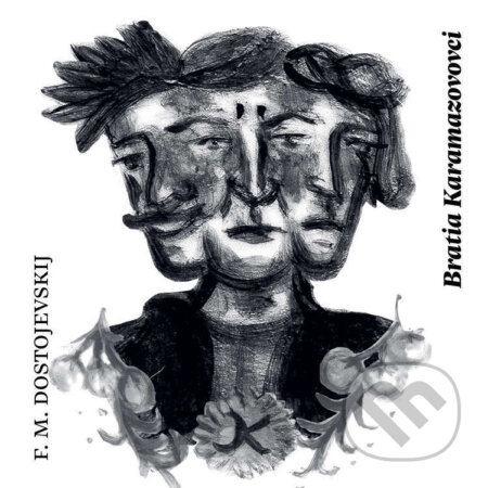 Bratia Karamazovovci-Fjodor Michajlovič Dostojevskij