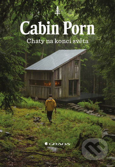Cabin Porn - Chaty na konci světa-Zach Klein