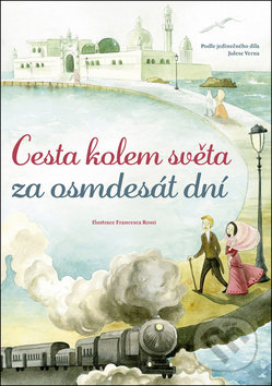 Cesta kolem světa za osmdesát dní-Jules Verne