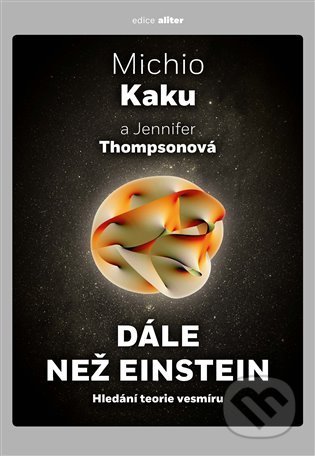 Dále než Einstein-Michio Kaku