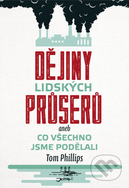 Dějiny lidských průserů-Tom Phillips