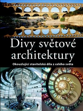 Divy světové architektury-