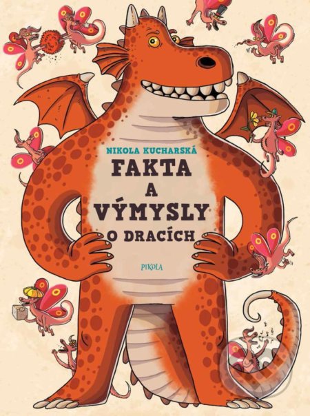 Fakta a výmysly o dracích-Nikola Kucharská