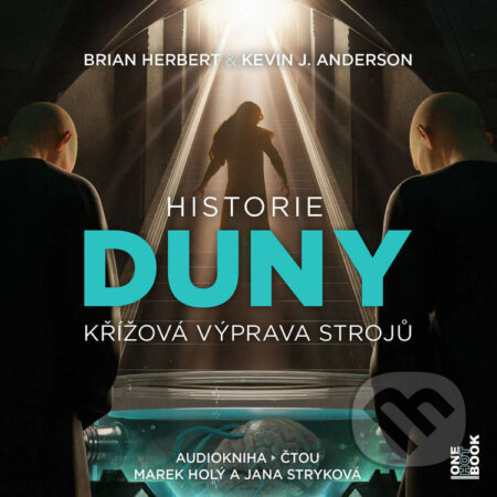 Historie Duny II.: Křížová výprava strojů-Brian Herbert a Kevin J. Anderson