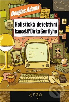 Holistická detektivní kancelář Dirka Gentlyho-Douglas Adams