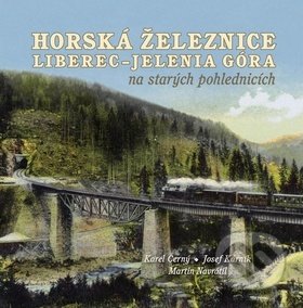 Horská železnice Liberec-Karel Černý