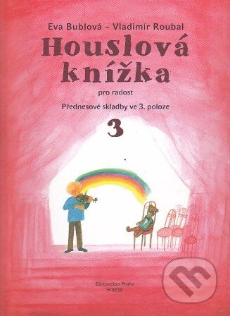 Houslová knížka 3-Eva Bublová