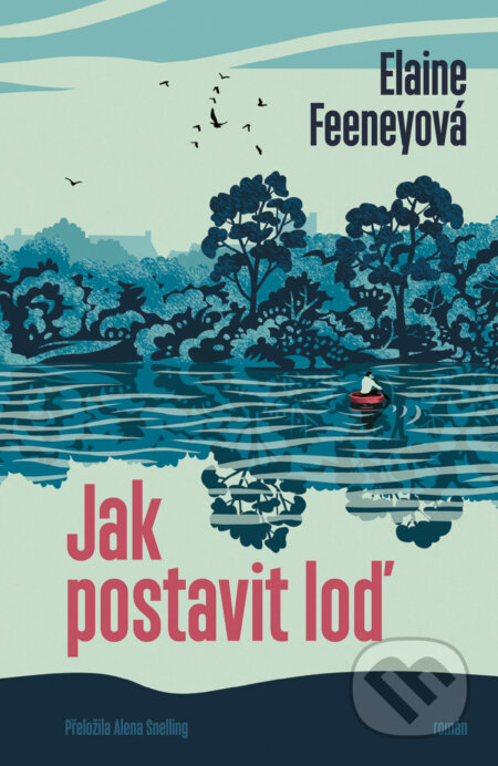 Jak postavit loď-Elaine Feeney