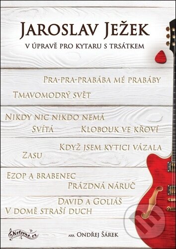 Jaroslav Ježek v úpravě pro kytaru s trsátkem-Ondřej Šárek