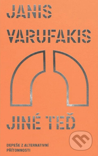 Jiné teď-Janis Varufakis