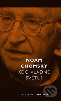 Kdo vládne světu?-Noam Chomsky