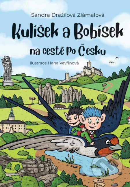 Kulíšek a Bobísek na cestě po Česku-Sandra Zlámalová Dražilová