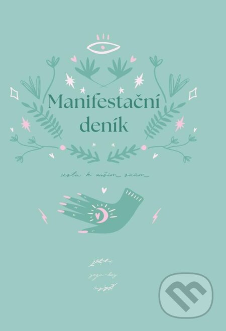 Manifestační deník - Cesta k vašim snům-Petra Novotná