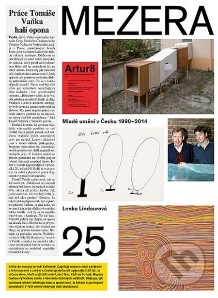 Mezera - Mladé umění v Česku (1990 - 2014)-Lenka Lindaurová a kolektiv