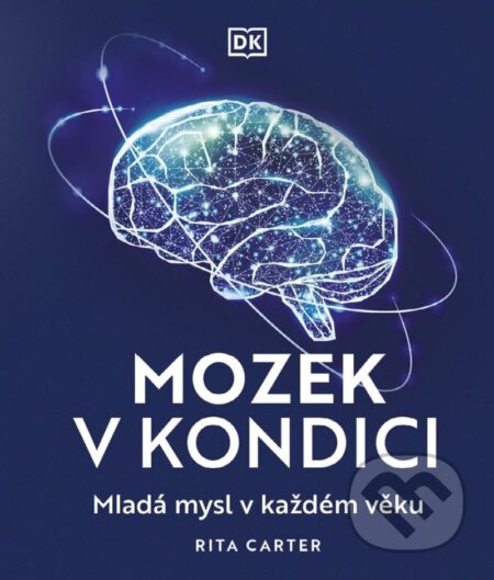 Mozek v kondici-Rita Carter