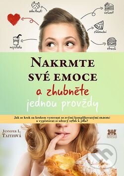 Nakrmte své emoce-Jennifer Taitzová