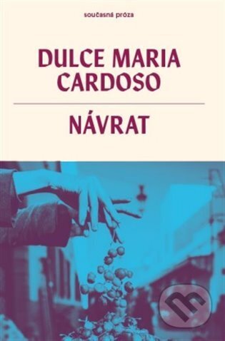 Návrat-Dulce Maria Cardoso