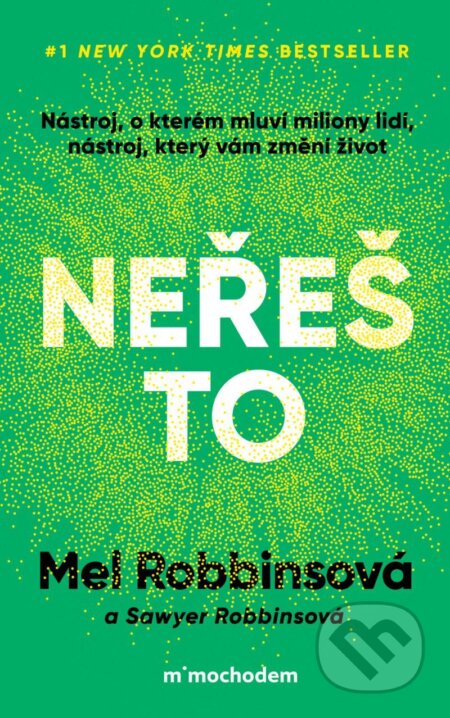 Neřeš to-Mel Robbinsová
