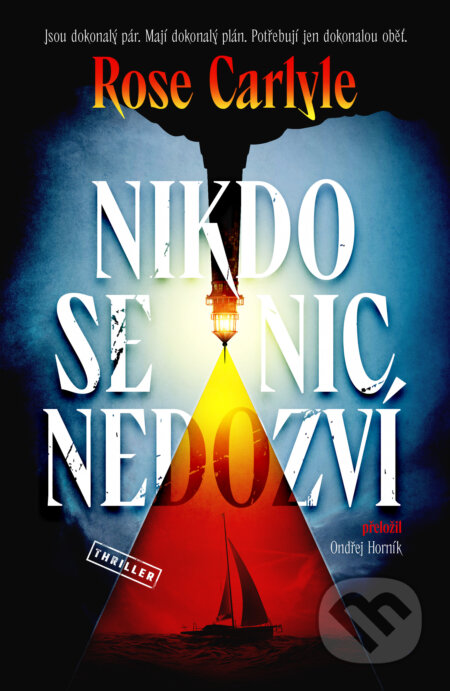 Nikdo se nic nedozví-Rose Carlyle