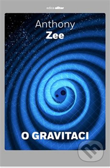 O gravitaci-Anthony Zee