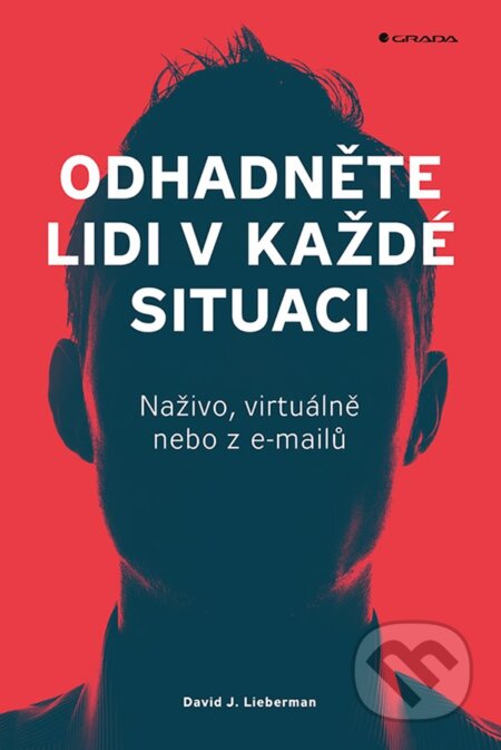 Odhadněte lidi v každé situaci-David J. Lieberman