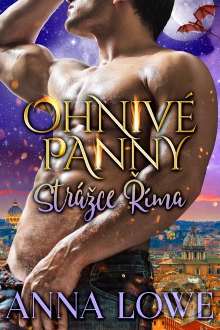 Ohnivé panny: Strážce Říma-Anna Lowe