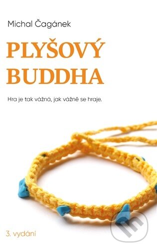 Plyšový Buddha-Michal Čagánek
