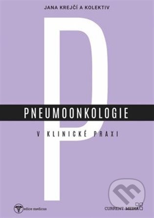Pneumoonkologie v klinické praxi-