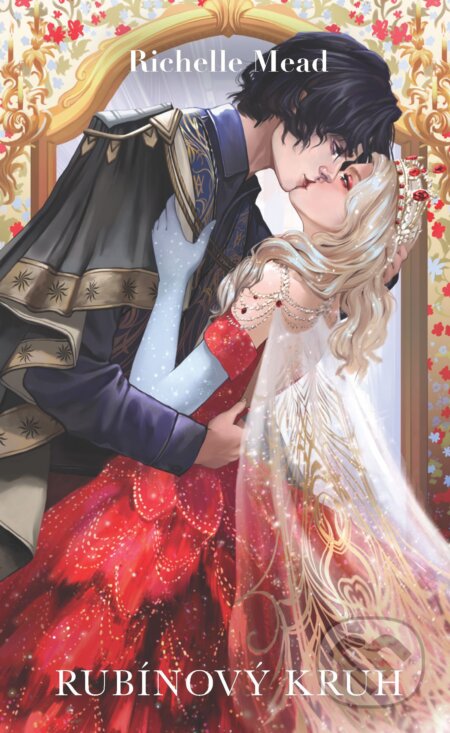 Pokrevní pouta 6: Rubínový kruh-Richelle Mead