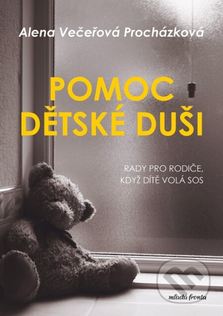Pomoc dětské duši-Alena Večeřová Procházková