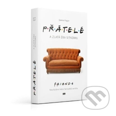 Přátelé a zlatá éra sitkomu-Joanna Hagan