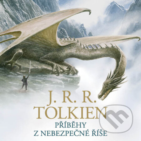 Příběhy z nebezpečné říše-J.R.R. Tolkien