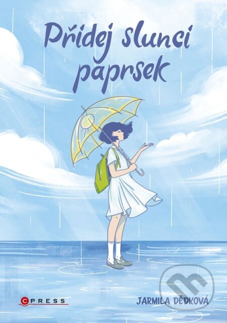 Přidej slunci paprsek-Jarmila Dědková