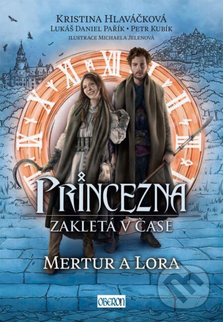 Princezna zakletá v čase: Mertur a Lora-Daniel Lukáš Pařík