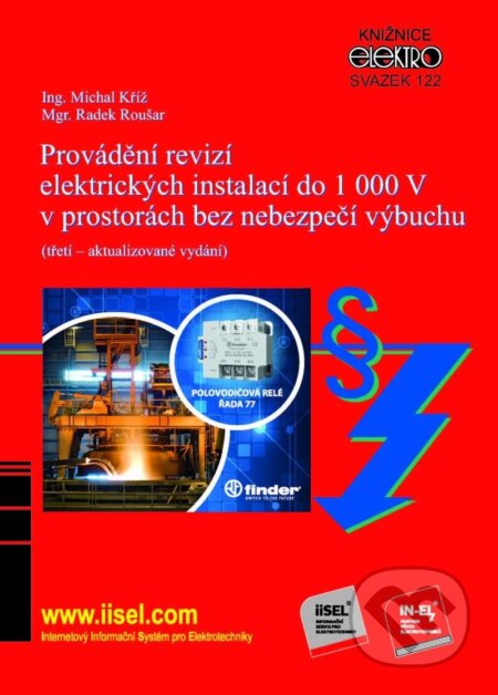 Provádění revizí elektrických instalací do 1 000 V v prostorách bez nebezpečí výbuchu-Michal Kříž