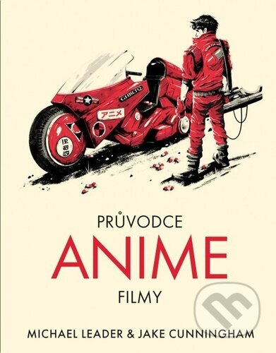 Průvodce anime filmy-Jack Cunningham a Michael Leader