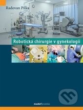 Robotická chirurgie v gynekologii-Radoslav Pilka