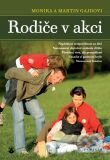 Rodiče v akci-Martin Gajda a Monika Gajdová
