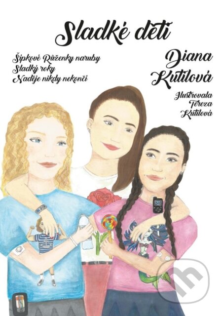 Sladké děti-Diana Kutilová