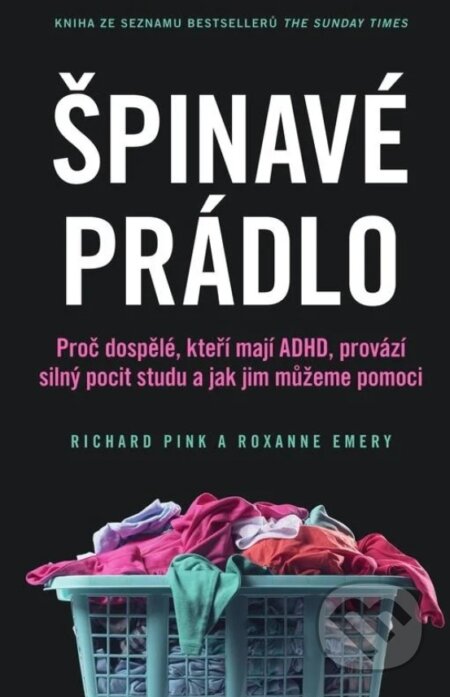 Špinavé prádlo-Richard Pink a Roxanne Emery