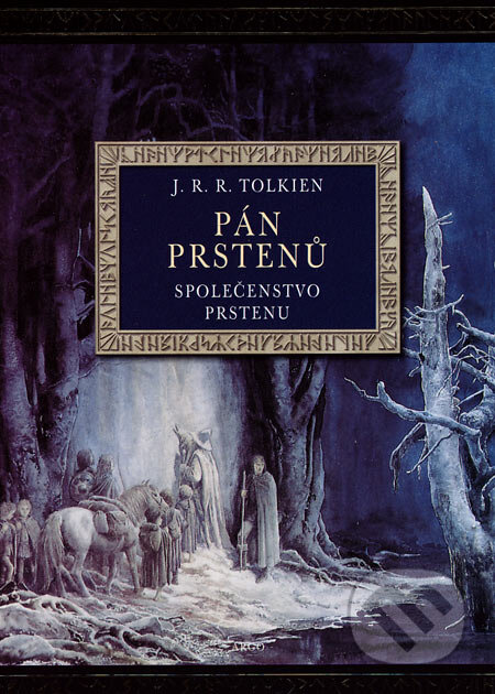 Společenstvo Prstenu (ilustrovaná verze)-J.R.R. Tolkien
