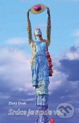 Srdce je nade vše-Zlatý Drak