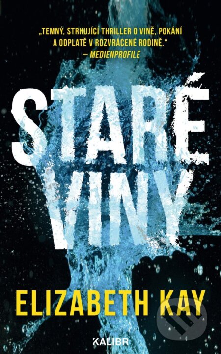 Staré viny-Elizabeth Kay