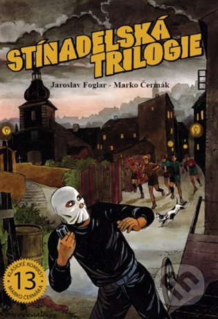 Stínadelská trilogie-Jaroslav Foglar